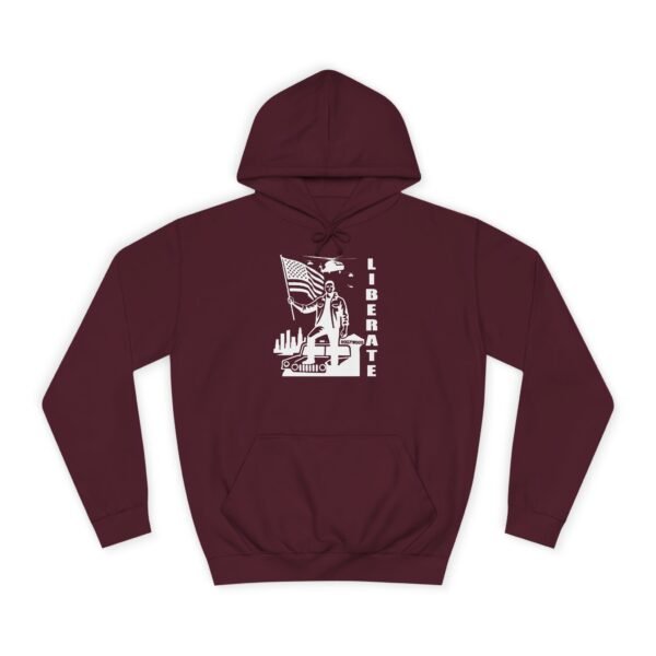 Americano Me “LIBERATE” Hoodie - Image 19